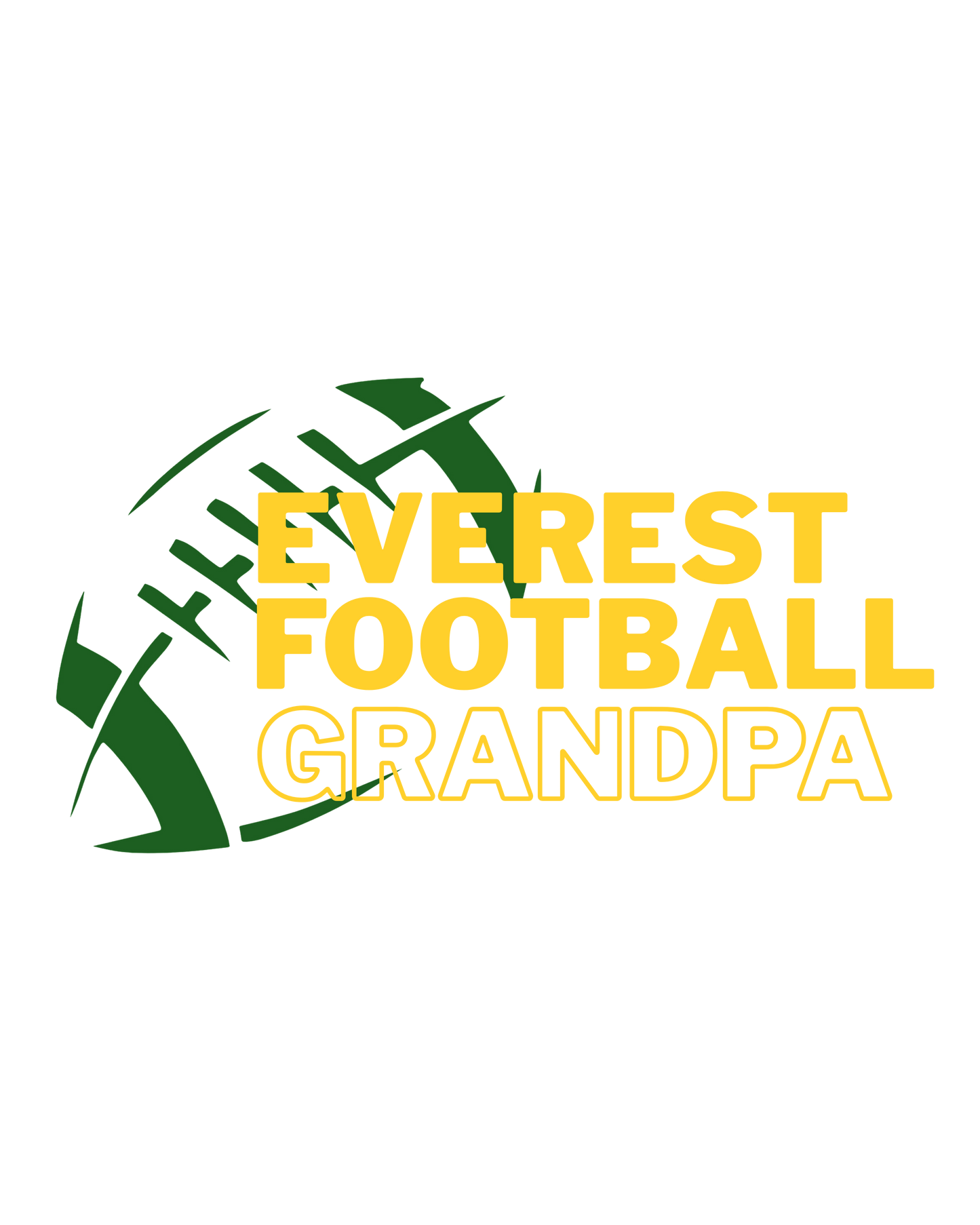 Football Dad, Grandpa, Brother…