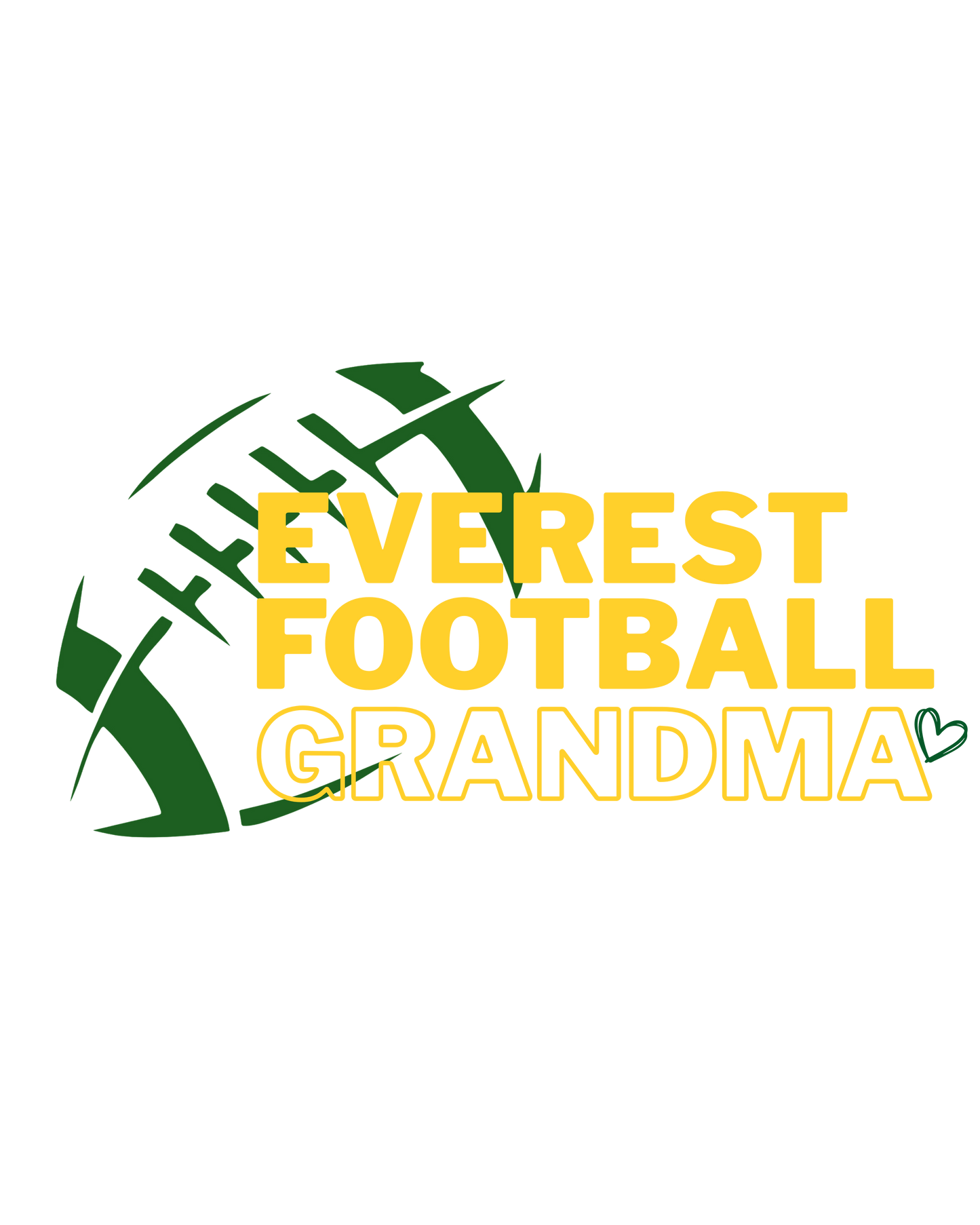 Football Mom, Grandma, Sister…