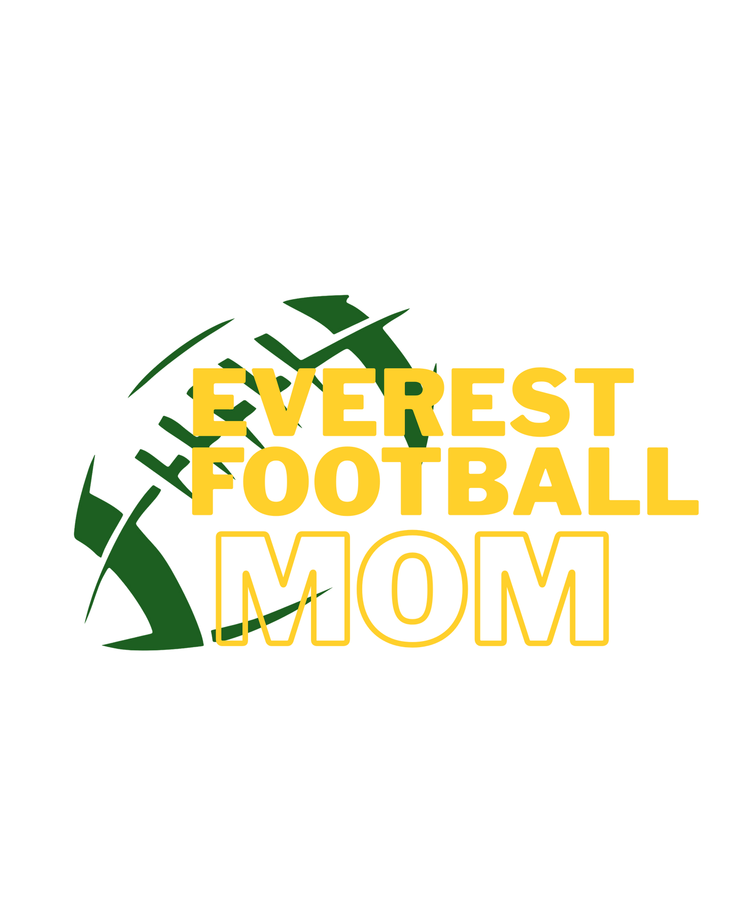 Football Mom, Grandma, Sister…