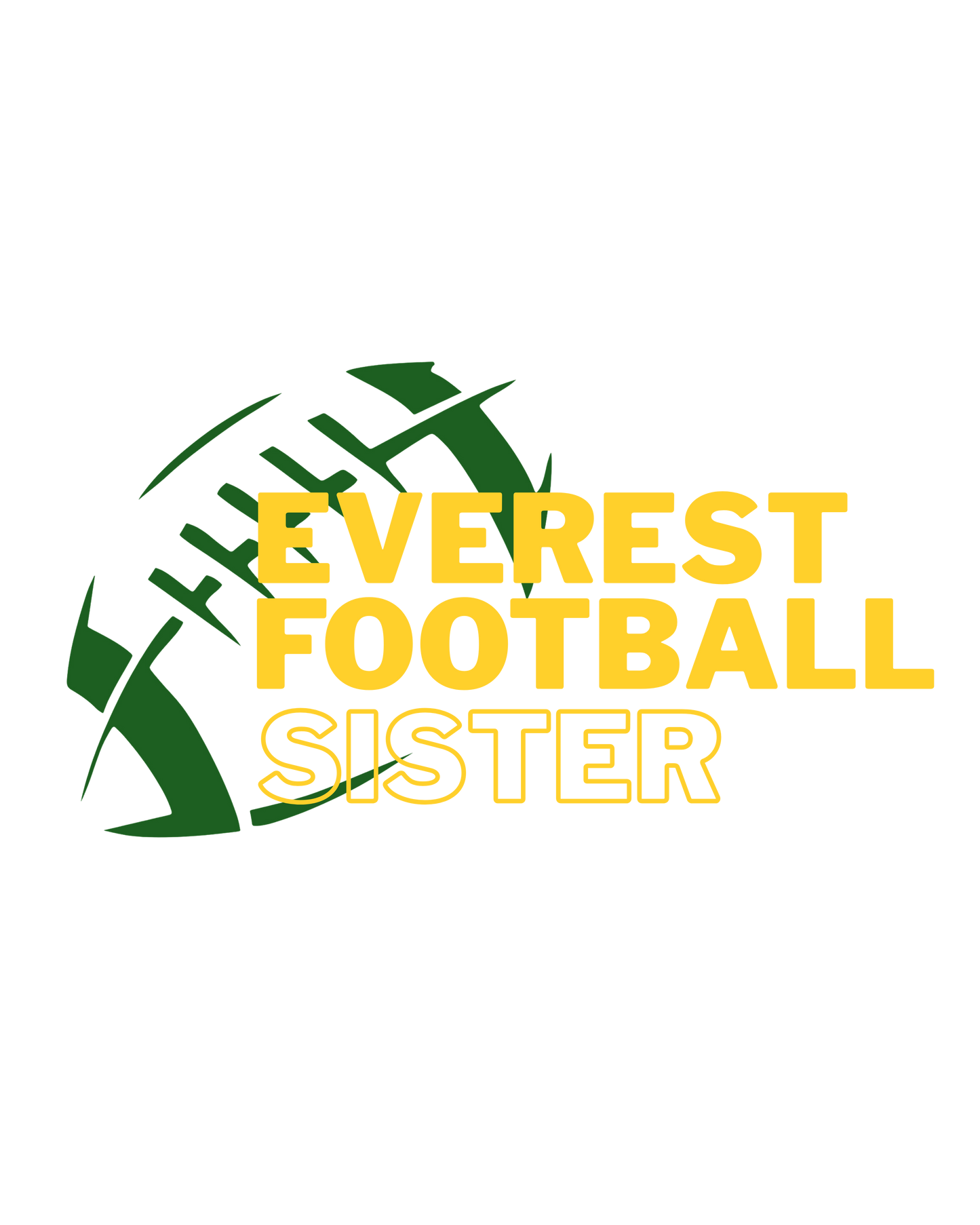 Football Mom, Grandma, Sister…