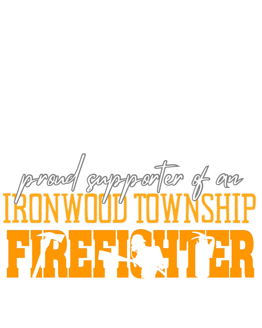 Ironwood Township Firefighter Supporter Cutout