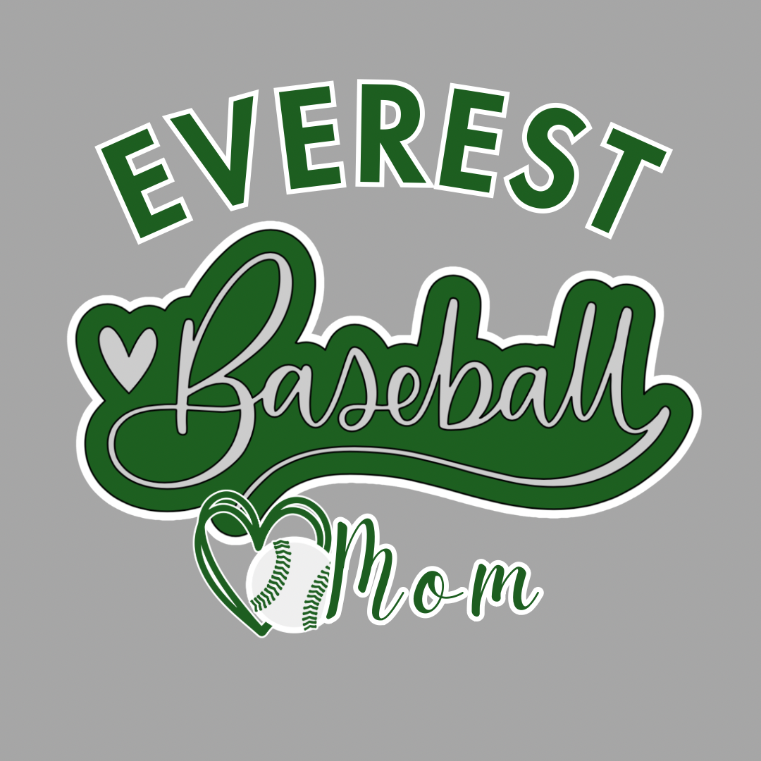 Everest Baseball Mom (Grandma, Auntie…)