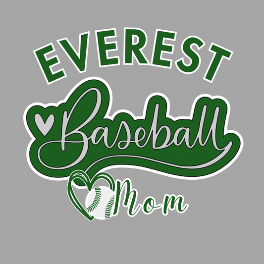 Everest Baseball Mom (Grandma, Auntie…)