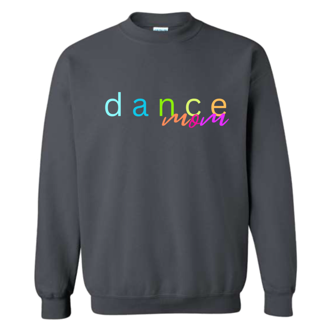 Regionals Dance Mom Crewneck