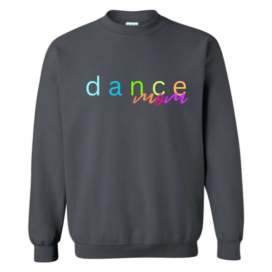 Regionals Dance Mom Crewneck
