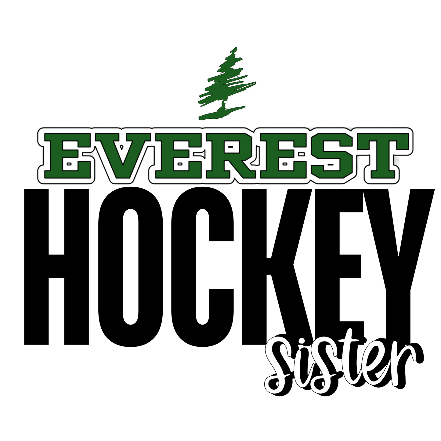 Classic Everest Hockey Sister