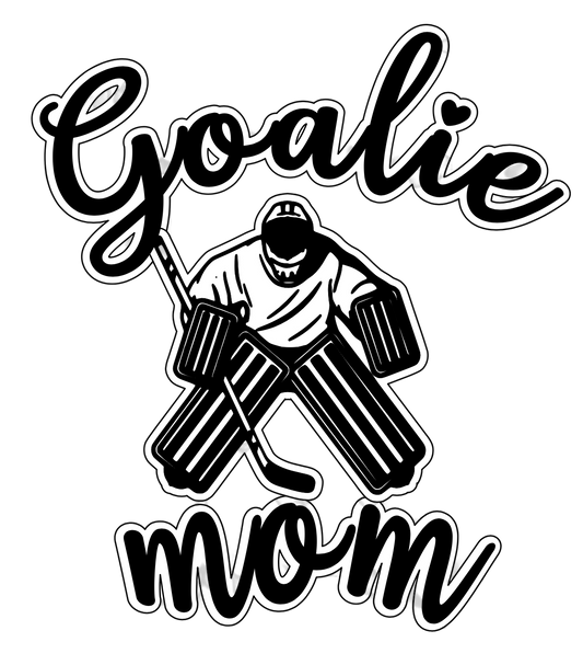 Goalie Mom Black & White