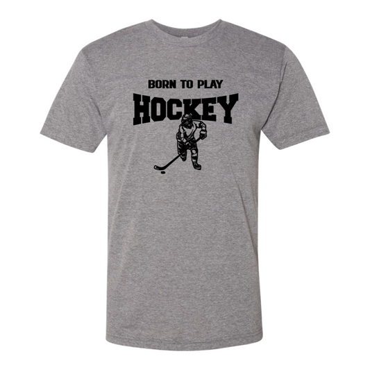 Born to Play Hockey